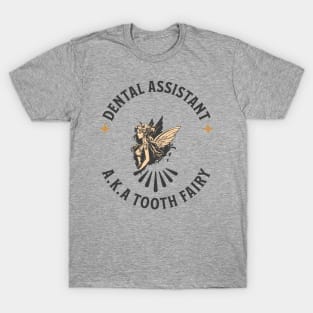 Dental Assistant 1 T-Shirt